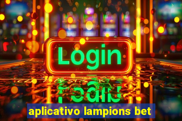 aplicativo lampions bet